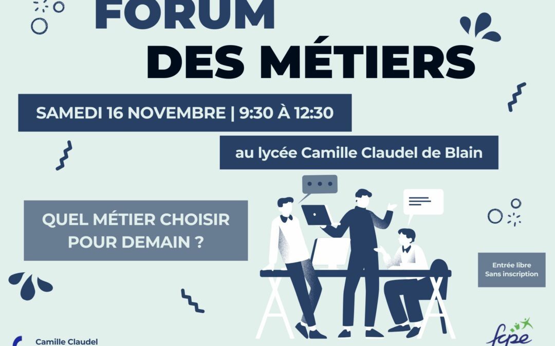 FORUM DES METIERS – Samedi 16 novembre 9h30 – 12h30